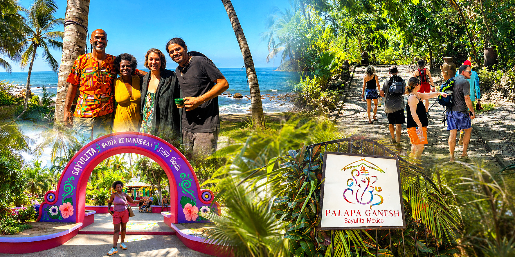 Sayulita arrival collage with Palapa Ganesh sign, beach path, and group moments in Riviera Nayarit